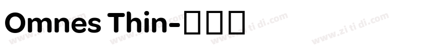 Omnes Thin字体转换